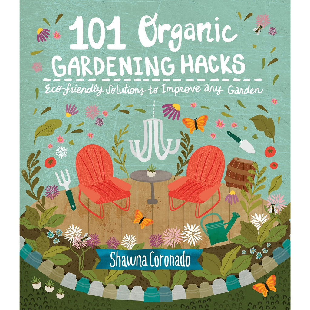 101 Organic Gardening Hacks: Eco-friendly Solutions - Planting Organics