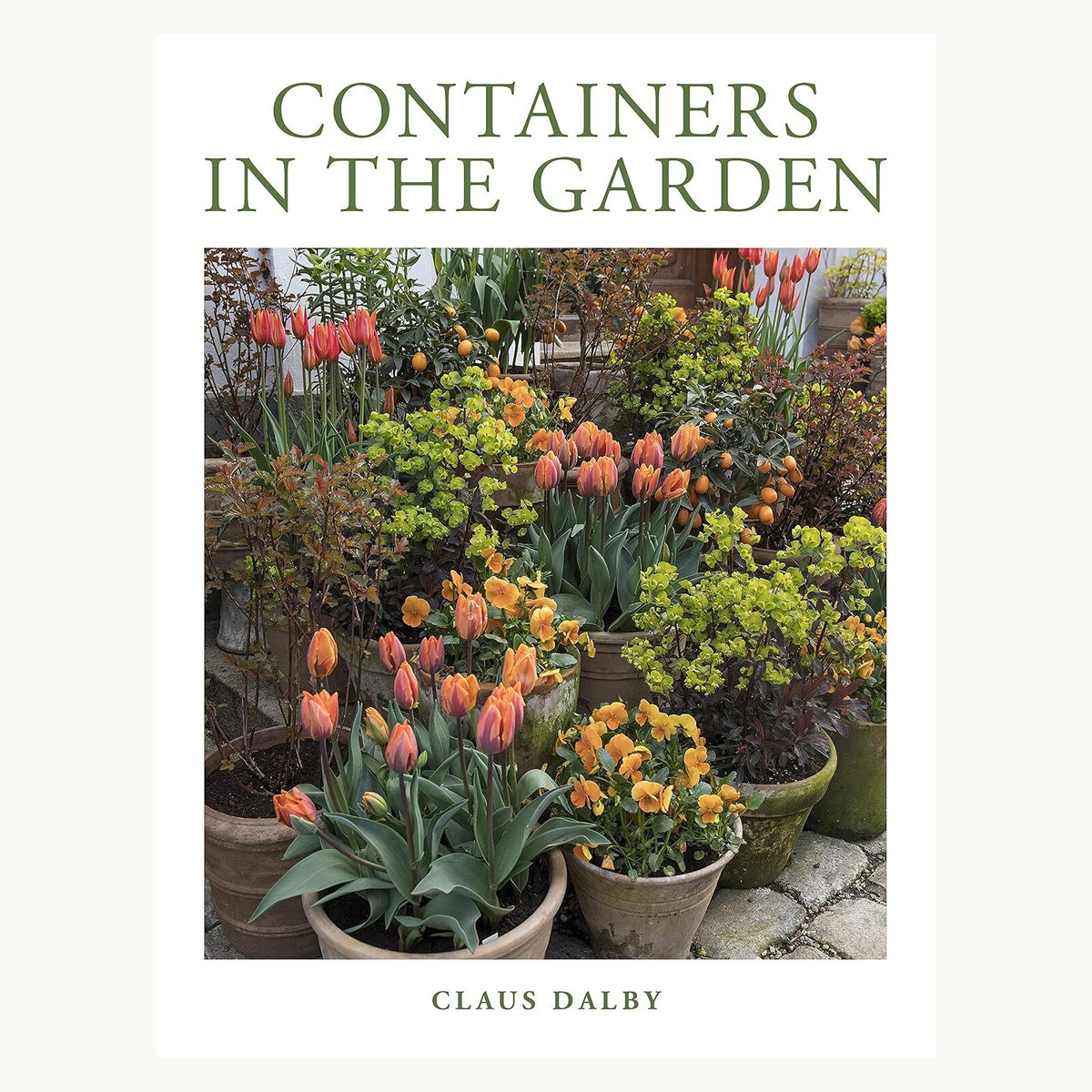 Containers in the Garden hardcover front cover by Claus Dalby