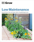 Grow Low Maintenance by Zia Allaway paperback cover