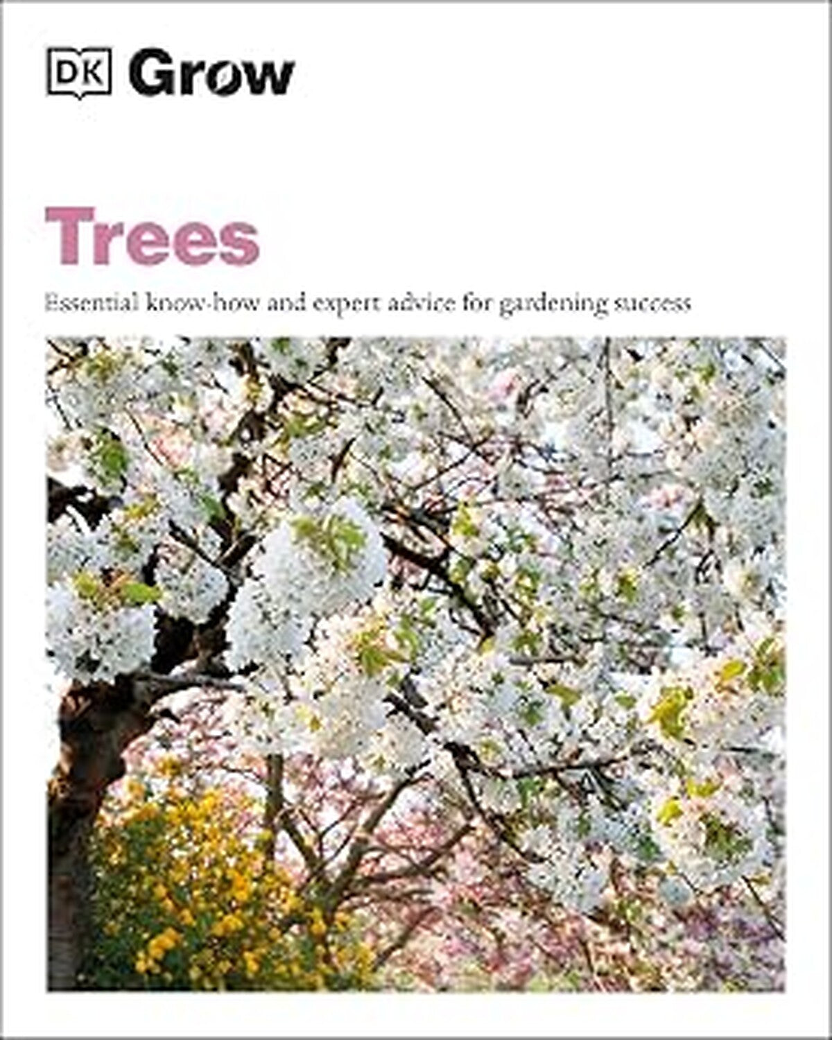 Grow Trees by Zia Allaway paperback front cover