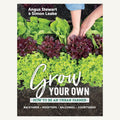 Grow Your Own How to Be an Urban Farmer book cover by Angus Stewart and Simon Leake