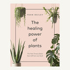 The Healing Power of Plants by Fran Bailey hardcover book cover