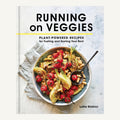 Running on Veggies by Lottie Bildirici hardcover cookbook cover