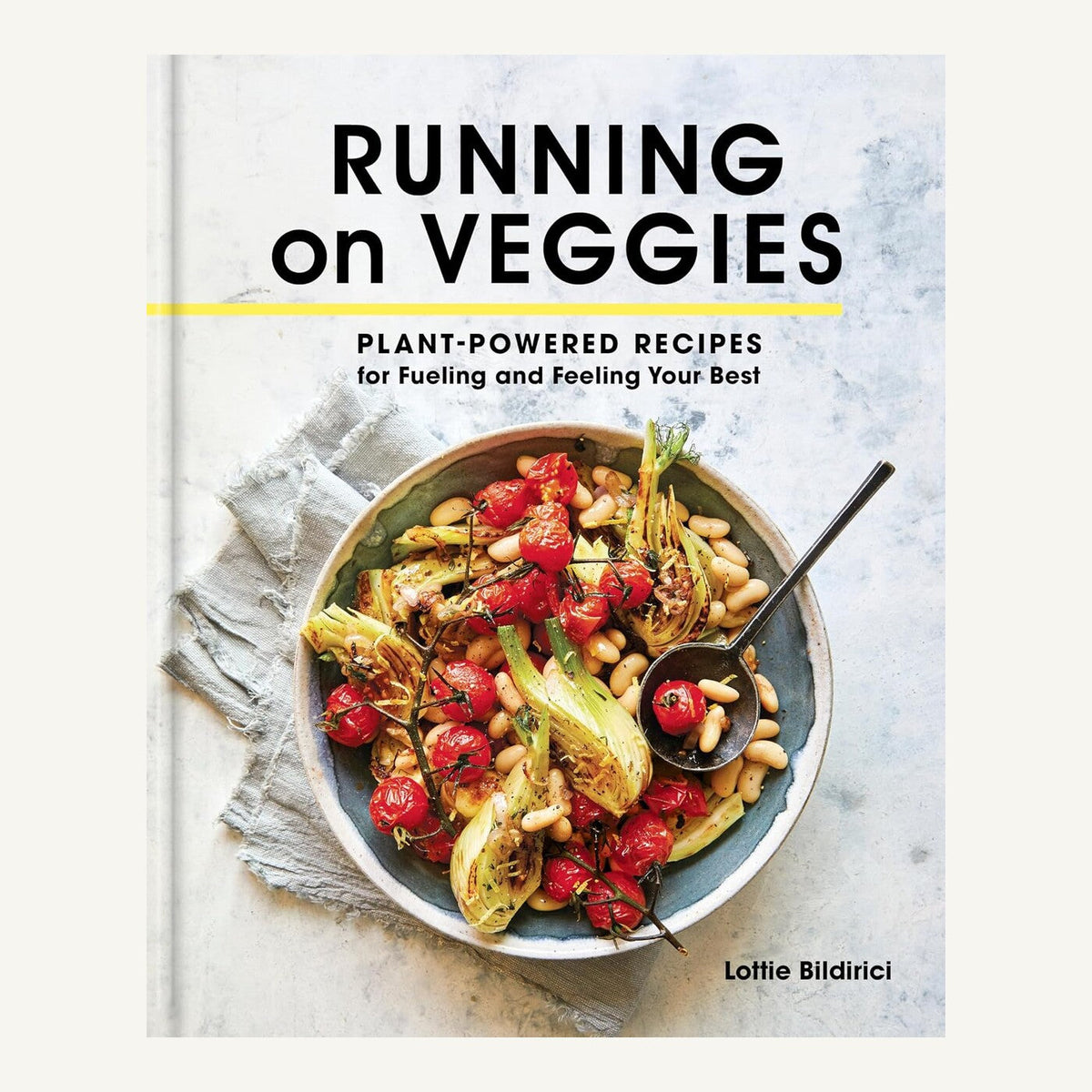 Running on Veggies by Lottie Bildirici hardcover cookbook cover