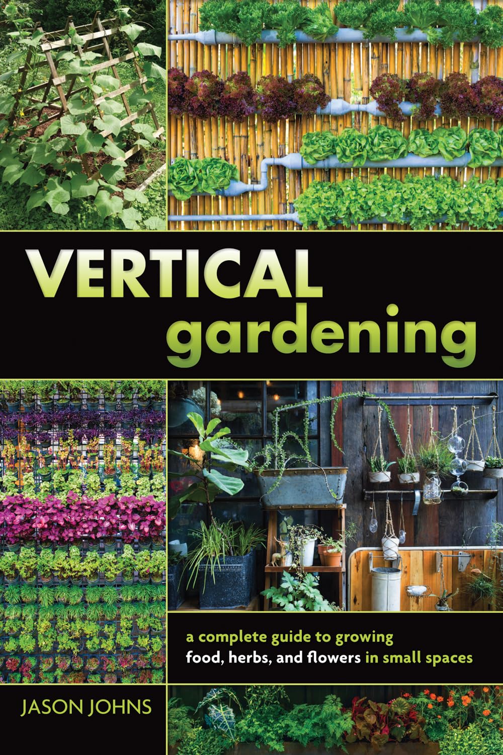 Vertical Gardening by Jason Johns paperback cover